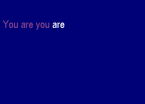 are