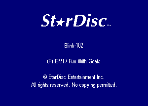 Sterisc...

Blmk-132

(P) ENIIFun 1151 60am

8) StarD-ac Entertamment Inc
All nghbz reserved No copying permithed,