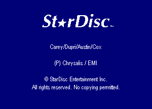 Sterisc...

Carey lDupnIAuatnICox

(P) Chryaaia I EMI

Q StarD-ac Entertamment Inc
All nghbz reserved No copying permithed,