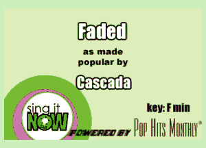 as made
popular by

--VV cascaua

.. W
. . .- uamrnln

5 9 WIWm Fm1 Hns Huumn'