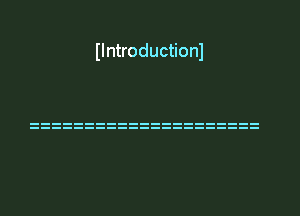 Ilntroductionl