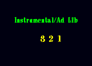 Instr umentaVAd Lib

821