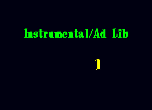 Instr umentaVAd Lib

1