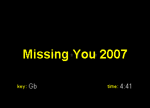 Missing New 2007

keVI Gb