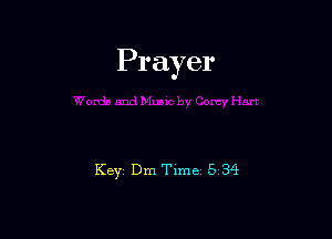 Prayer

KBYI Dm Time 5 34