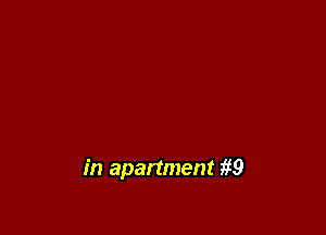 in apartment ff9