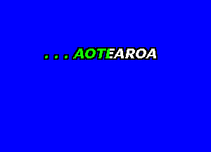 . . . AOTEAROA