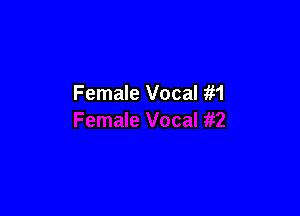 Female Vocal 1M