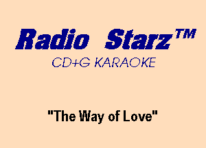 mm 5mg 7'

CEMG KARAOKE

The Way of Love