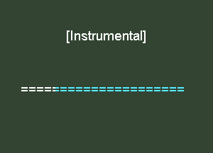 Ilnstrumentall