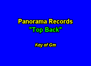 Panorama Records
Top Back

Key of Gm