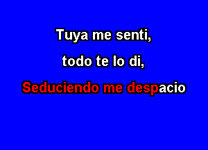 Seduciendo me despacio