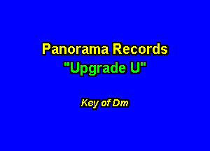 Panorama Records
Upgrade U

Key of 0m