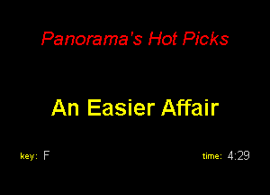 Panorama's Hot Picks

An Easier Affair

keyi F timei 1129