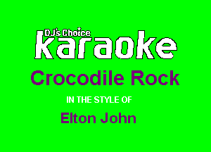 Crocodile Rock

Elton John