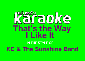 kammkcg
That's the Way
I Like It

KC 85 The Sunshine Band