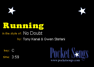 2?

Running

in the style 0! NO DOUbt

by Tony Kanal 8 Gwen Stefan

5,1ng PucketSmlgs

www.pcetmaxu