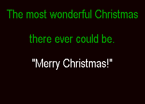 Merry Christmas!