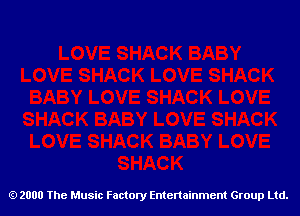 2000 The Music Factory Entertainment Group Ltd.