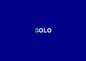 SOLO