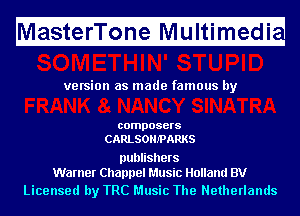 Ma fitfefri'l'ii fnfeMIf ltimugedi

ve rsion as made famous by

composers
CARLSOHJPARKS

publishers
Warner Channel Music Holland BV

Licensed by TRC Music The Netherlands