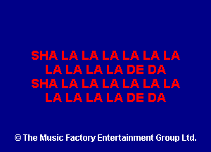 The Music Factory Entertainment Group Ltd.