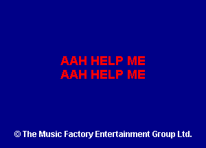 The Music Factory Entertainment Group Ltd.