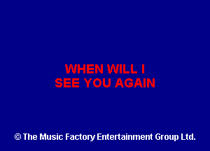 The Music Factory Entertainment Group Ltd.