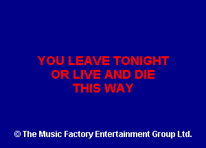 The Music Factory Entertainment Group Ltd.