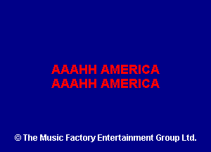 The Music Factory Entertainment Group Ltd.