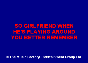 The Music Factory Entertainment Group Ltd.