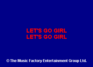 The Music Factory Entertainment Group Ltd.