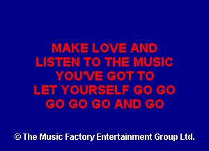The Music Factory Entertainment Group Ltd.