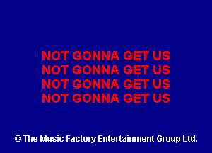 The Music Factory Entertainment Group Ltd.