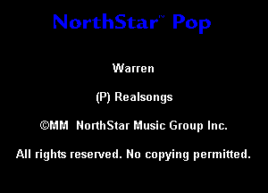NorthStar'V Pop

Wanen
(P) Realsongs
QDMM NonhStar Music Group Inc.

All rights resetved. No copying permitted.