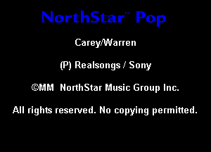 NorthStar'V Pop

Catenyanen
(P) Realsongs l Sony
EDMM NonlIStat Music Gtoup Inc.

All rights resewed. No copying permitted.