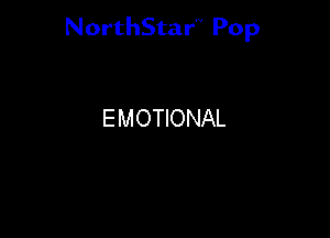 NorthStar'V Pop

EMOTIONAL