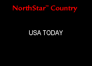 NorthStar' Country

USA TODAY