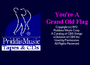 4O

PriddisMusic

FPa - 13813ch1383

Copyright Icl1372
Robbins Musvc Corp
A C atabg of CBS Songs
3 Dmsm of CBS Inc
Used by Peimnssnon
All Rights Resolved