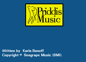 Written by Karla Bonoff
Copyright 9 Seogrupc Music (BMI),