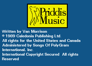 WWW

9 1989 Caledonia Publishing
All rIghm (E1? the United Sugtes and Canada

fdmlnistered byS ongs 0f PolyGram
ulna

International Copynght Secured mm

Reserve