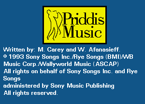 W (m Carevm
mSongs lncJRye Songs (BMIJIWB
Music CoerWallyworld MWASCAP)

All righm on behalf of Sonymm

Songs

administered b34333? Music Publishing
All righm reserved