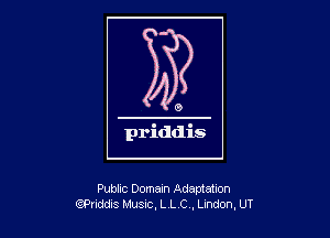 Public Domain Adaptation
(291me Music, L L C ,Lmdon. UT