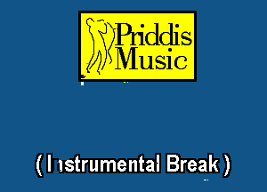 (l lstrumental Break)