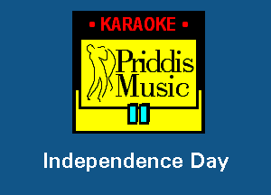 Independence