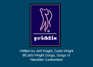 Wrmen by Jeff Knight,Cur1vs Wight
(?Cums Whght Songs, Songs of
Hamstein Cwnbevland