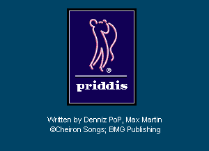 WWen by Denniz POP, Max Martin
(?Cheuon Songs, BMG Pubhshzng