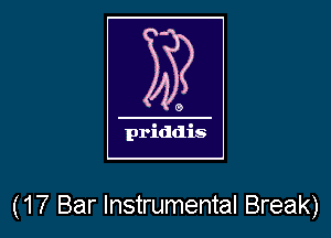 (17 Bar Instrumental Break)