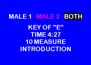 MALE1 BOTH
KEYOFE'

WME427
10MEASURE
INTRODUCHON