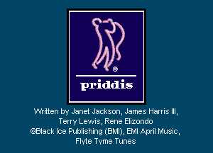 WHtten by Janet Jackson, James Harris III,
Terry Lewis, Rene Elnzondo
(iBlack Ice Publishing (Batu), EM! Apnl Must,
FMe Tvme Tunes